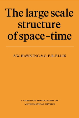 The Large Scale Structure of Space-Time 0521099064 Book Cover