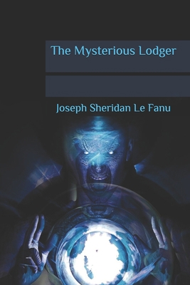 The Mysterious Lodger B086Y4G8LG Book Cover