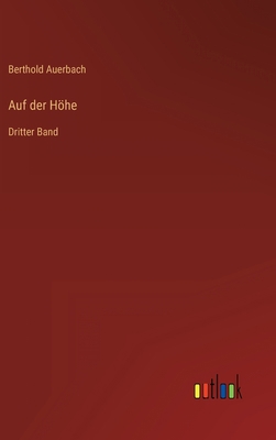 Auf der Höhe: Dritter Band [German] 3368263412 Book Cover