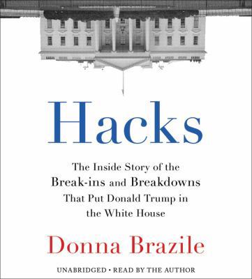 Hacks: The Inside Story of the Break-Ins and Br... 1478999594 Book Cover
