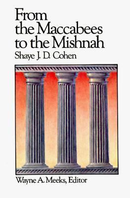 From the Maccabees to the Mishnah 0664250173 Book Cover