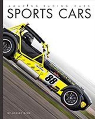 Amazing Racing Cars: Sports Cars 1682770230 Book Cover