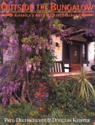 Outside the Bungalow: America's Arts and Crafts... 0670883557 Book Cover