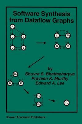 Software Synthesis from Dataflow Graphs 1461286018 Book Cover