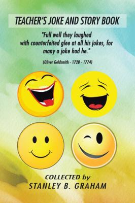 Teacher's Joke and Story Book: COLLECTED by STA... 1524609528 Book Cover