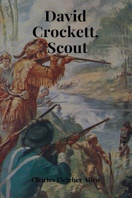 David Crockett, Scout 1091989273 Book Cover