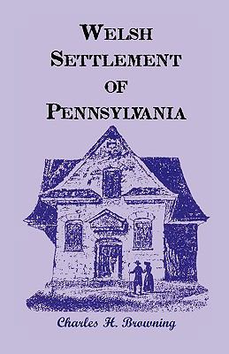 Welsh Settlement of Pennsylvania 0788410636 Book Cover