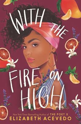 With the Fire on High [Large Print] 1432871846 Book Cover