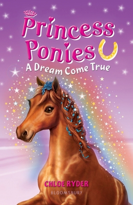 Princess Ponies: A Dream Come True [With Collec... 1619631679 Book Cover
