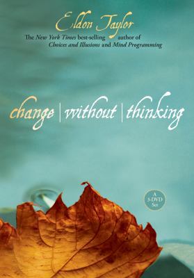 Change Without Thinking: An Innertalk(r) 3-DVD ... 1401926959 Book Cover