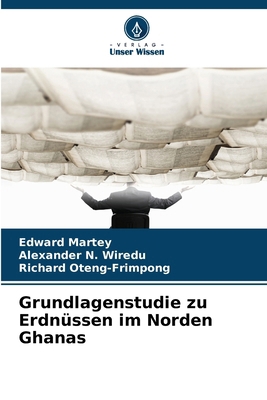 Grundlagenstudie zu Erdnüssen im Norden Ghanas [German] 6209169481 Book Cover