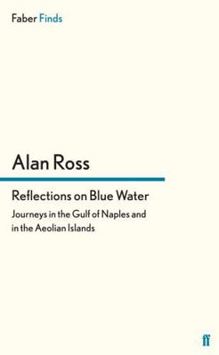 Reflections on Blue Water 0571296165 Book Cover
