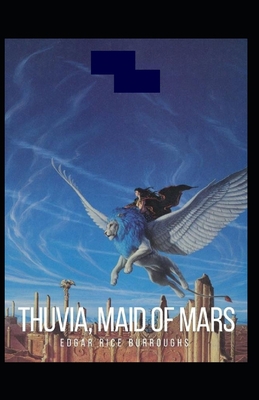 Paperback Thuvia, Maid of Mars Illustrated Book