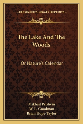 The Lake And The Woods: Or Nature's Calendar 1163699837 Book Cover