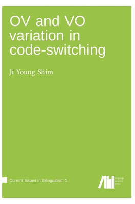 OV and VO variation in code-switching 3961103038 Book Cover