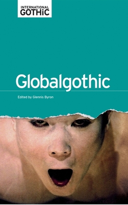 Globalgothic 1526106906 Book Cover