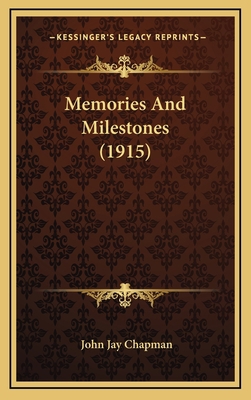 Memories and Milestones (1915) 1164320718 Book Cover