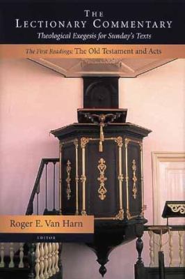 The Lectionary Commentary: Theological Exegesis... 0802830811 Book Cover