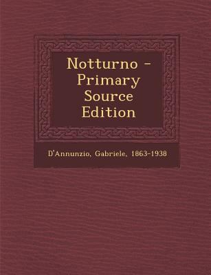 Notturno - Primary Source Edition [Italian] 1293049301 Book Cover
