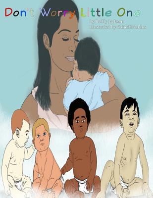 Don't Worry Little One 1983740330 Book Cover
