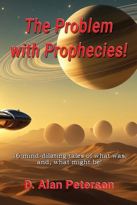 The Problem with Prophecies! 192317472X Book Cover
