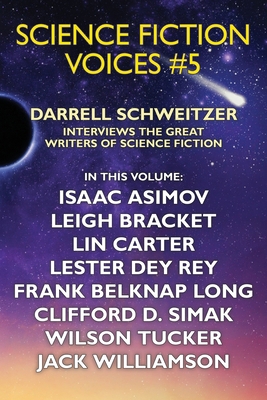 Science Fiction Voices #5 0893701513 Book Cover