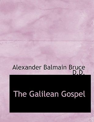 The Galilean Gospel [Large Print] 1115436228 Book Cover