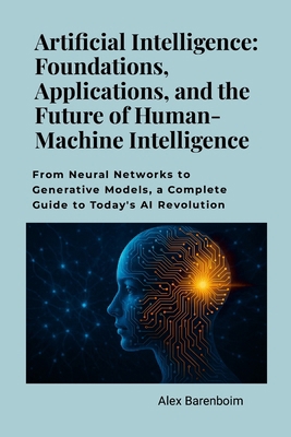 Artificial Intelligence: Foundations, Applicati... 1257629514 Book Cover