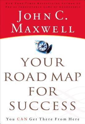 Your Road Map for Success : You Can Get There f... B00IBT1ZNI Book Cover