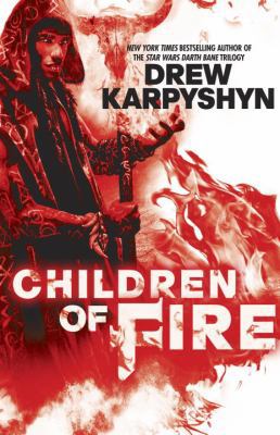 Children of Fire (The Chaos Born) 0345542231 Book Cover