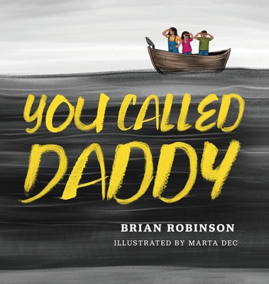 You Called Daddy B0GQ8W582W Book Cover