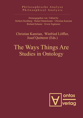 The Ways Things Are: Studies in Ontology 3110325101 Book Cover