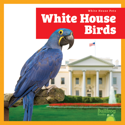 White House Birds B0FPHHG92T Book Cover
