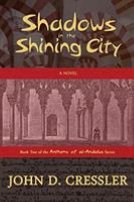 Shadows in the Shining City 1620063476 Book Cover
