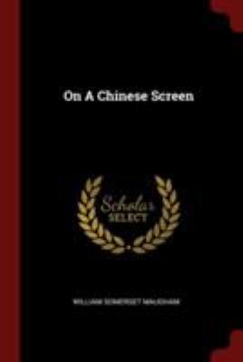 On A Chinese Screen 137626479X Book Cover