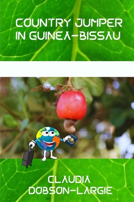 Country Jumper in Guinea-Bissau B093B7T3P4 Book Cover