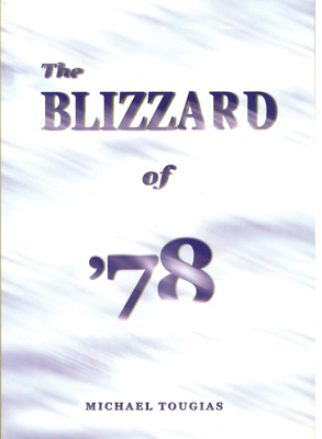 Blizzard of '78 0971954755 Book Cover