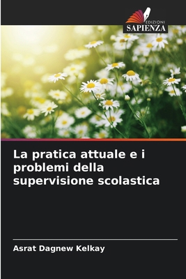 La pratica attuale e i problemi della supervisi... [Italian] 6209674925 Book Cover