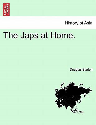 The Japs at Home. 1241164673 Book Cover