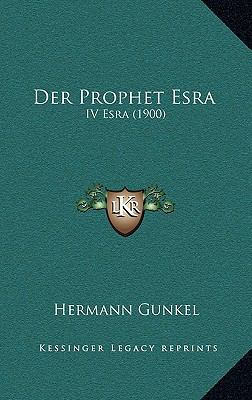 Der Prophet Esra: IV Esra (1900) [German] 1168178916 Book Cover