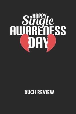 HAPPY SINGLE AWARENESS DAY - Buch Review: Arbei... [German] B084Q9VQPC Book Cover