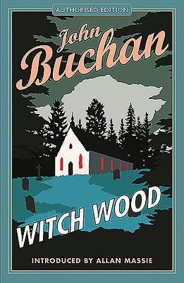 Witch Wood: Authorised Edition 1846974569 Book Cover