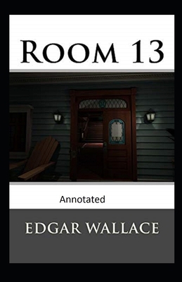 Room 13 Original Edition( Annotated) B08KH3T1DR Book Cover