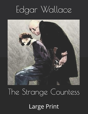 The Strange Countess: Large Print 1677595515 Book Cover
