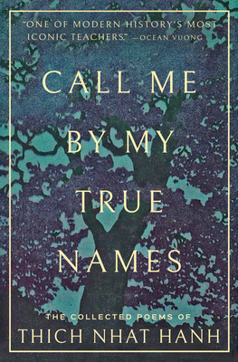 Call Me by My True Names: The Collected Poems 1952692261 Book Cover