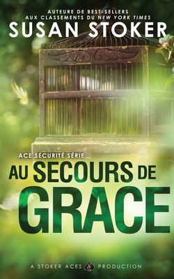 Au Secours de Grace [French] 164499075X Book Cover