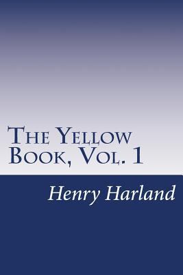 The Yellow Book, Vol. 1 1500458139 Book Cover