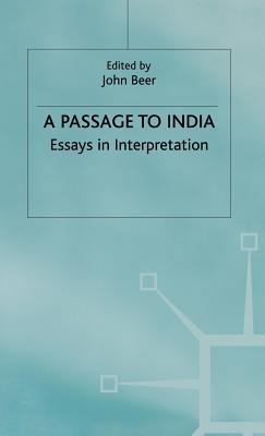 A Passage to India: Essays in Interpretation 0333400127 Book Cover