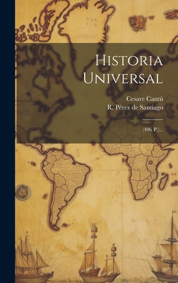 Historia Universal: (496 P.)... [Spanish] 1020603798 Book Cover