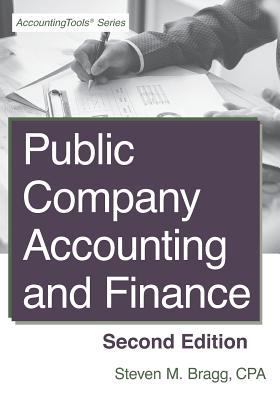 Public Company Accounting and Finance: Second E... 1938910907 Book Cover